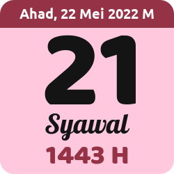 tanggal hijriyah hari ini, 2022-5-22 M, adalah 21 Syawal 1443 H