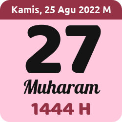 tanggal hijriyah hari ini, 2022-8-25 M, adalah 27 Muharam 1444 H