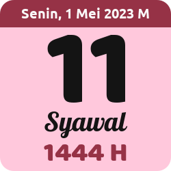 tanggal hijriyah hari ini, 2023-5-01 M, adalah 11 Syawal 1444 H