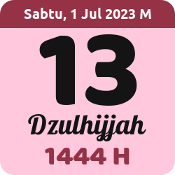tanggal hijriyah hari ini, 2023-7-01 M, adalah 13 Dzulhijah 1444 H