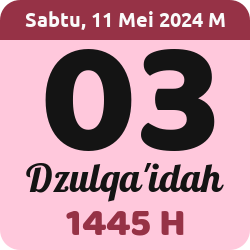 tanggal hijriyah hari ini, 2024-5-11 M, adalah 3 Dzulqaidah 1445 H