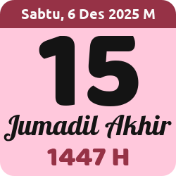 tanggal hijriyah hari ini, 2025-12-06 M, adalah 15 Jumadil Akhir 1447 H