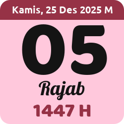 tanggal hijriyah hari ini, 2025-12-25 M, adalah 5 Rajab 1447 H