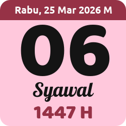 tanggal hijriyah hari ini, 2026-3-25 M, adalah 6 Syawal 1447 H