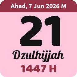 tanggal hijriyah hari ini, 2026-6-07 M, adalah 21 Dzulhijah 1447 H