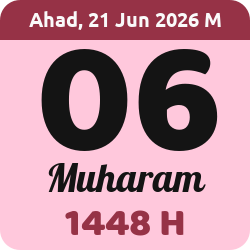 tanggal hijriyah hari ini, 2026-6-21 M, adalah 6 Muharam 1448 H