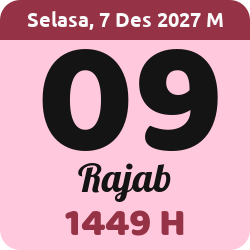tanggal hijriyah hari ini, 2027-12-07 M, adalah 9 Rajab 1449 H