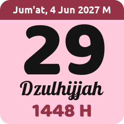 tanggal hijriyah hari ini, 2027-6-04 M, adalah 29 Dzulhijah 1448 H