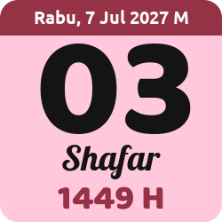 tanggal hijriyah hari ini, 2027-7-07 M, adalah 3 Shafar 1449 H
