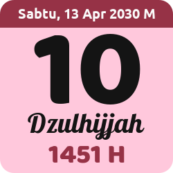 tanggal hijriyah hari ini, 2030-4-13 M, adalah 10 Dzulhijah 1451 H